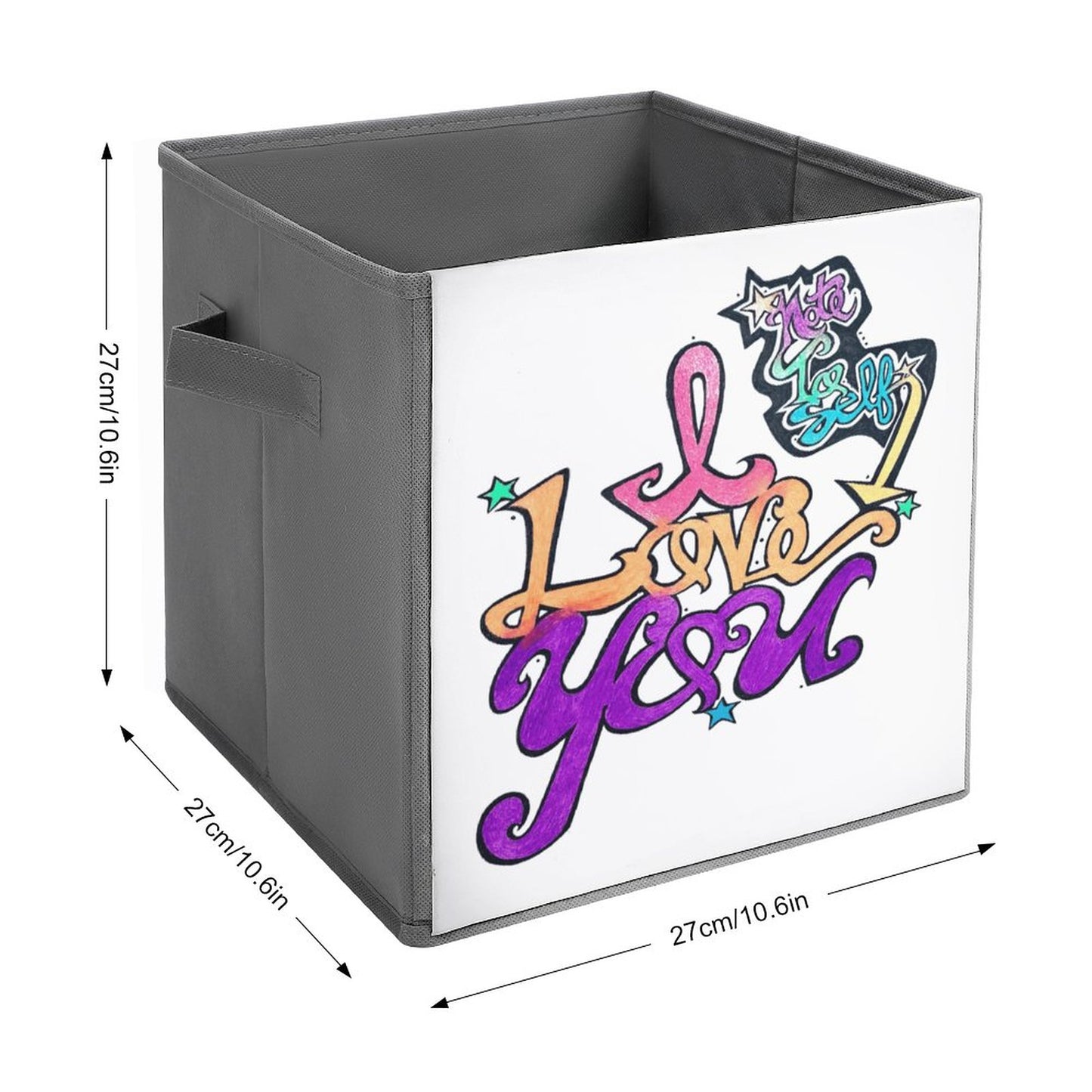 Note To Self.....I Love You! Folding Storage Bin