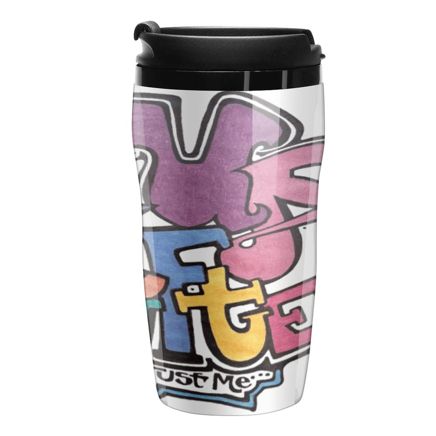 Uplifter- Be your own caffine, but in the event that you arent there, just add coffee for the instant uplifter you know you are capable of being!